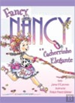 Bertrand.pt - Fancy Nancy e o Cachorrinho Elegante