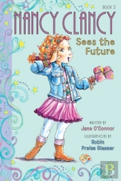 Fancy Nancy: Nancy Clancy Sees The Future