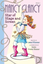 Fancy Nancy: Nancy Clancy, Star Of Stage And Screen