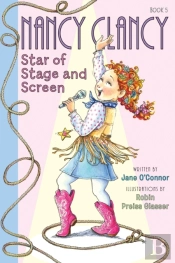 Fancy Nancy: Nancy Clancy, Star Of Stage And Screen