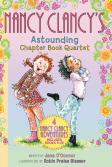 Fancy Nancy: Nancy Clancy'S Astounding Chapter Book Quartet