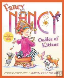 Bertrand.pt - Fancy Nancy: Oodles Of Kittens