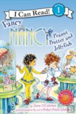 Bertrand.pt - Fancy Nancy: Peanut Butter And Jellyfish