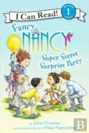 Fancy Nancy: Super Secret Surprise Party
