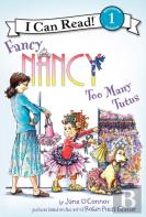 Fancy Nancy: Too Many Tutus
