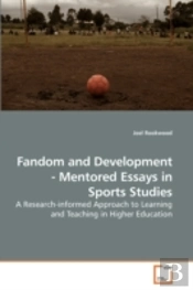 Fandom And Development - Mentored Essays