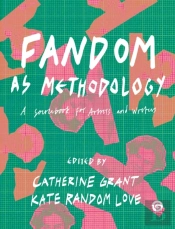 Fandom As Methodology