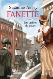 Fanette V 05 Les Ombres Du Passe