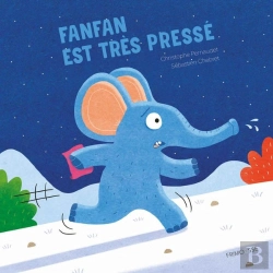 Bertrand.pt - Fanfan Est Très Pressé