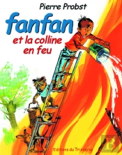 Fanfan Et La Colline En Feu
