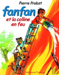 Bertrand.pt - Fanfan Et La Colline En Feu