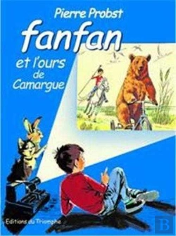 Bertrand.pt - Fanfan Et L'Ours De Camargue