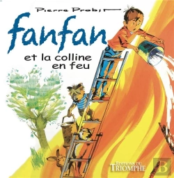Bertrand.pt - Fanfan Tome 2 : Fanfan Et La Colline En Feu
