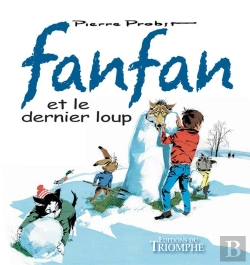 Bertrand.pt - Fanfan Tome 3 : Fanfan Et Le Dernier Loup