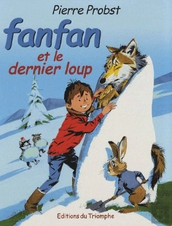 Bertrand.pt - Fanfan Tome 3 : Fanfan Et Le Dernier Loup