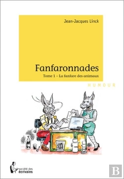 Bertrand.pt - Fanfaronnades T.1 ; La Fanfare Des Animaux