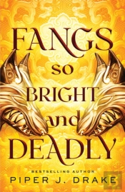 Fangs So Bright & Deadly