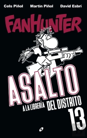 Fanhunter: Asalto A La Librería Del Distrito 13