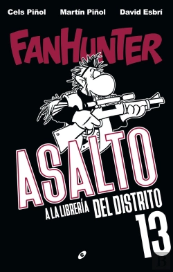 Bertrand.pt - Fanhunter: Asalto A La Librería Del Distrito 13