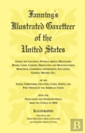 Fanning'S Illustrated Gazetteer Of The U