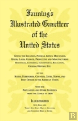 Bertrand.pt - Fanning'S Illustrated Gazetteer Of The U