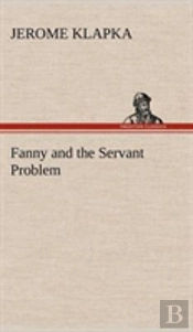 Fanny And The Servant Problem