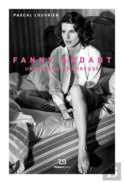 Fanny Ardant. Une Femme Amoureuse