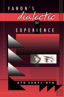 Bertrand.pt - Fanonâ€™S Dialectic Of Experience