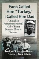 Fans Called Him ''Turkey,'' I Called Him Dad