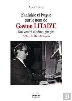 Bertrand.pt - Fantaisie Et Fugue Sur Le Nom De Gaston Litaize