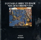 Fantasia e Objectividade nos Descobrimentos