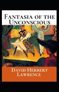 Fantasia Of The Unconscious Annotated