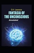 Fantasia Of The Unconscious Annoted