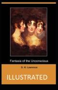 Fantasia Of The Unconscious Illustrated