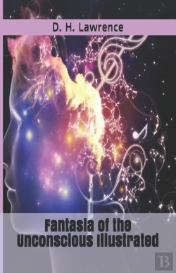 Bertrand.pt - Fantasia Of The Unconscious Illustrated