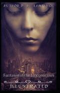 Fantasia Of The Unconscious Illustrated