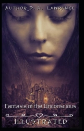 Fantasia Of The Unconscious Illustrated