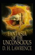 Fantasia Of The Unconscious Illustrated