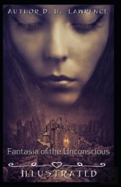 Fantasia Of The Unconscious Illustrated
