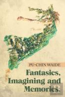 Fantasies, Imagining And Memories.