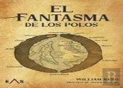 Fantasma De Los Polos, El