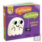 Fantasma, Fantasma. ¡Fijate Bien!