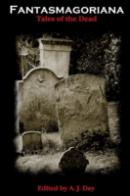Fantasmagoriana (Tales Of The Dead)