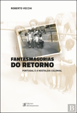 Bertrand.pt - Fantasmagorias do Retorno