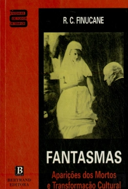 Bertrand.pt - Fantasmas - Aparições dos Mortos e Transformação Cultural