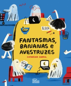 Bertrand.pt - Fantasmas, Bananas e Avestruzes