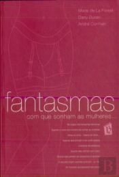 Fantasmas com que Sonham as Mulheres