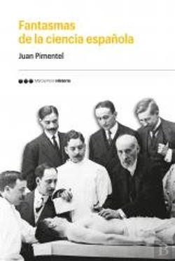 Bertrand.pt - Fantasmas De La Ciencia Española