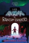 Fantasmas De Rancho Espanto / The Ghosts Of Rancho Espanto (Spanish Edition)