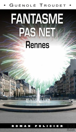 Bertrand.pt - Fantasme Pas Net ; Rennes